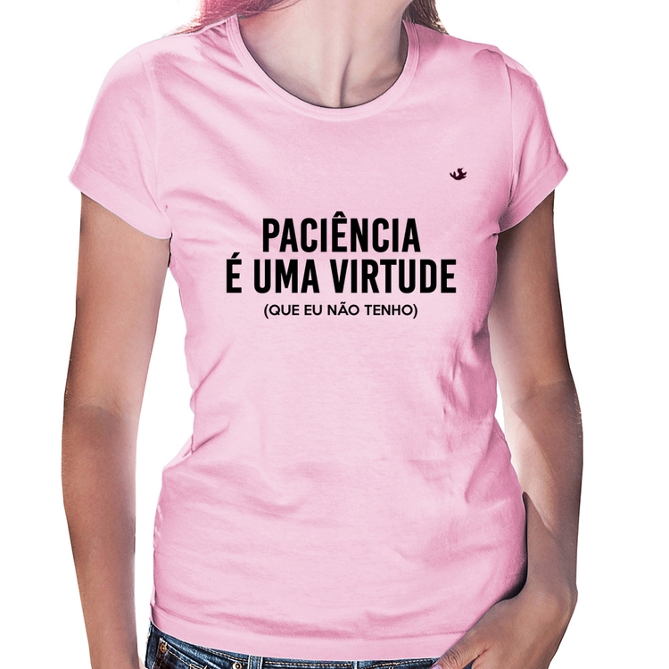 Baby Look Paciência é uma virtude - Rosa Bebê