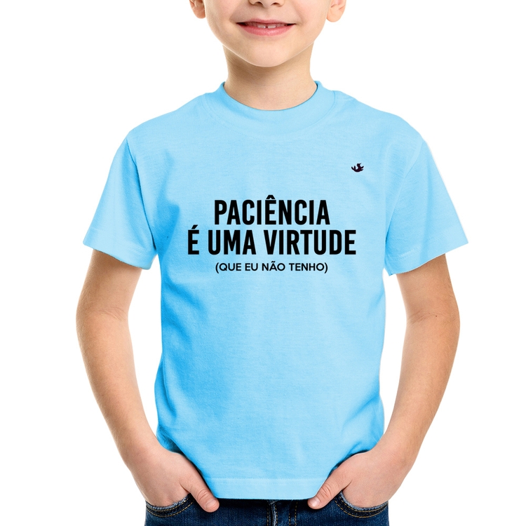 Camiseta Infantil Paciência é uma virtude - Azul Bebê