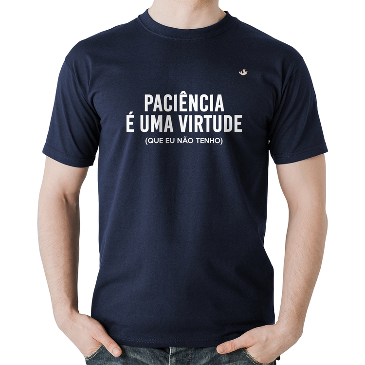 Camiseta Algodão Paciência é uma virtude - Marinho