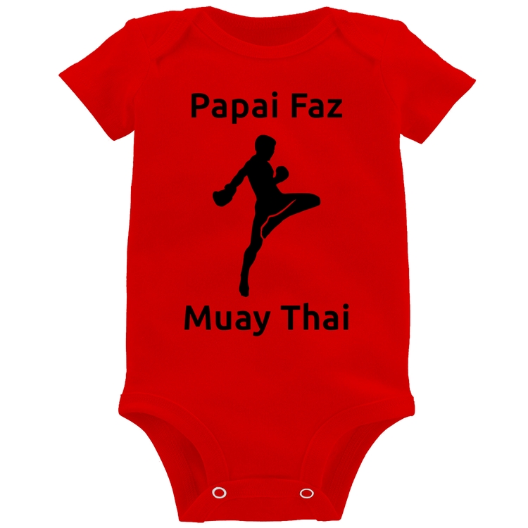 Body Bebê Papai Faz Muay Thai - Vermelho