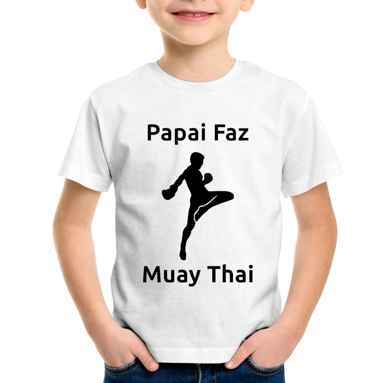 Camiseta Infantil Papai Faz Muay Thai