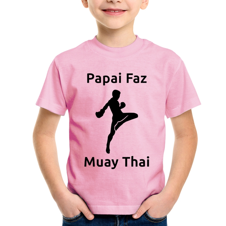 Camiseta Infantil Papai Faz Muay Thai - Rosa Bebê