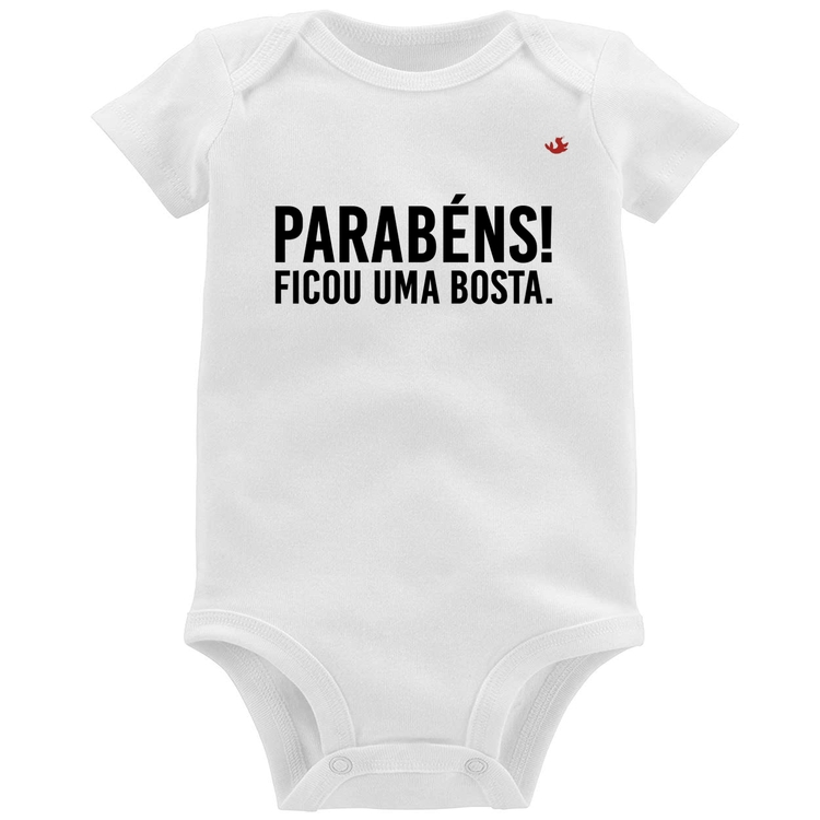 Body Bebê Parabéns! Ficou uma bosta.