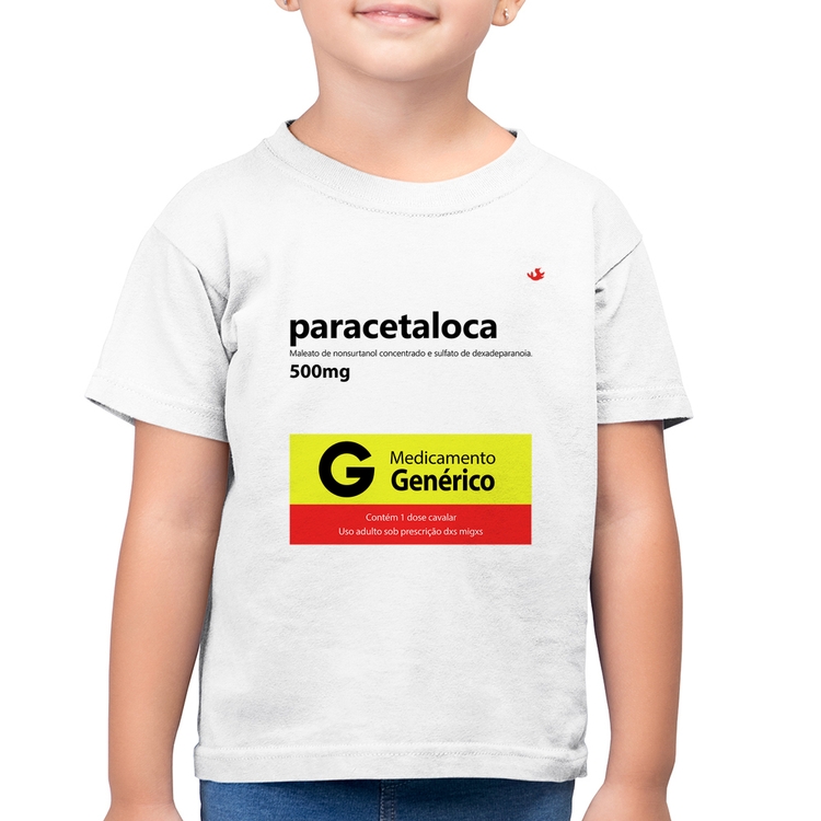 Camiseta Algodão Infantil Paracetaloca - Branca