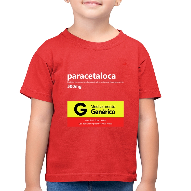Camiseta Algodão Infantil Paracetaloca - Vermelha