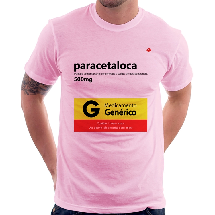 Camiseta Paracetaloca - Rosa Bebê
