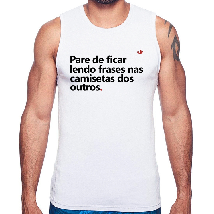Regata Pare de ficar lendo frases nas camisetas dos outros
