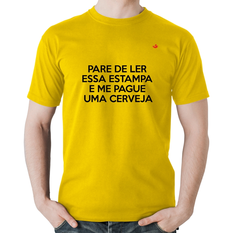 Camiseta Algodão Pare de ler e me pague uma cerveja - Amarela