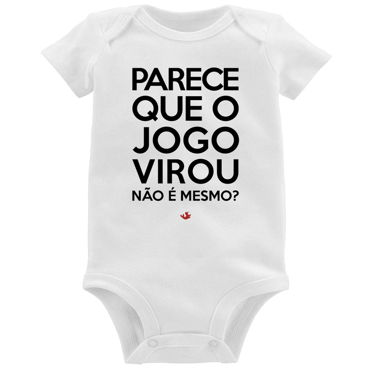 Body Bebê Parece que o jogo virou, não é mesmo?