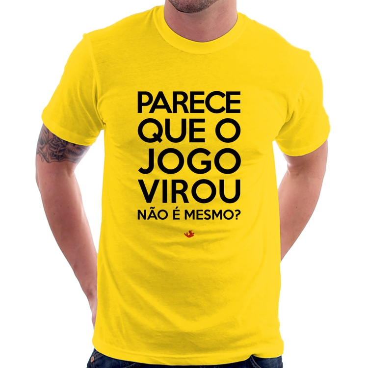 Camiseta Parece que o jogo virou, não é mesmo? - Amarela