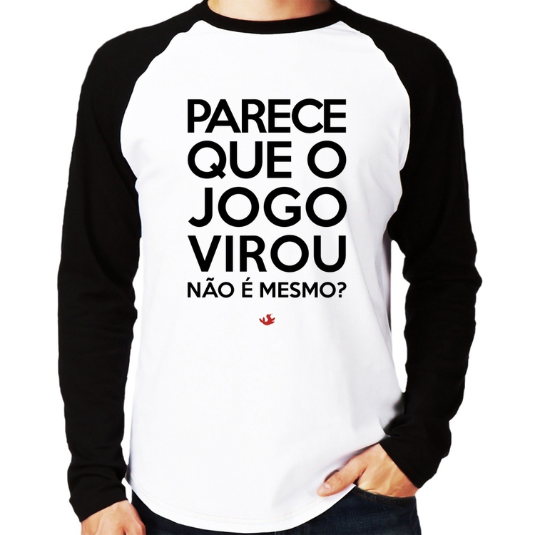 Camiseta Raglan Parece que o jogo virou, não é mesmo? Manga Longa