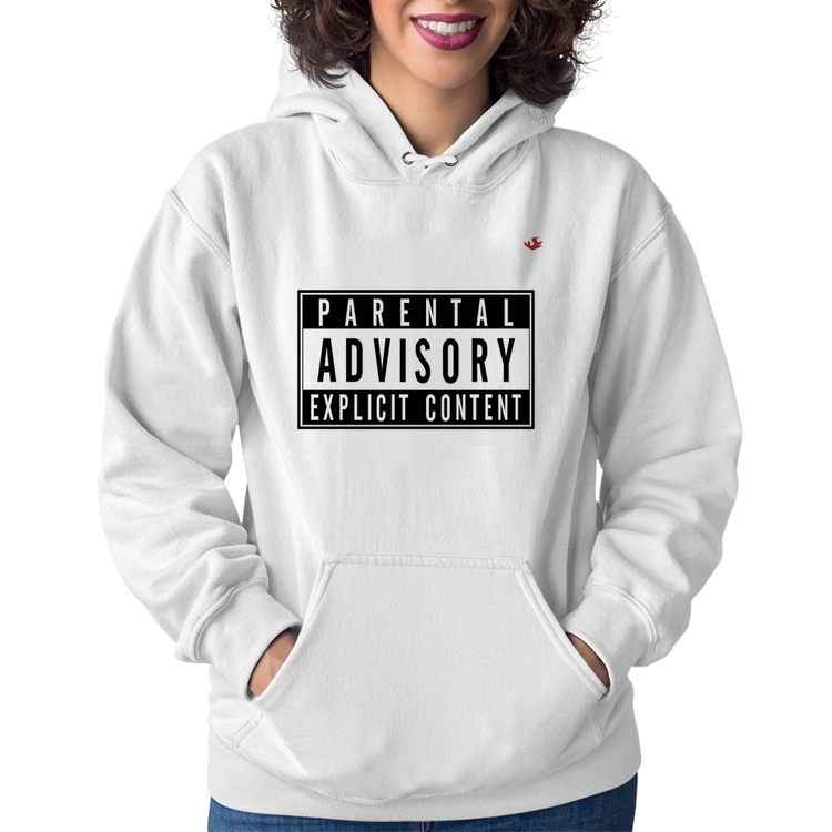 Moletom Feminino Parental Advisory: Explicit Content - Branco
