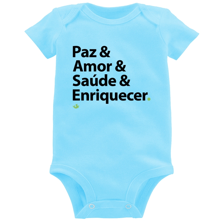 Body Bebê Paz & Amor & Saúde & Enriquecer - Azul Bebê