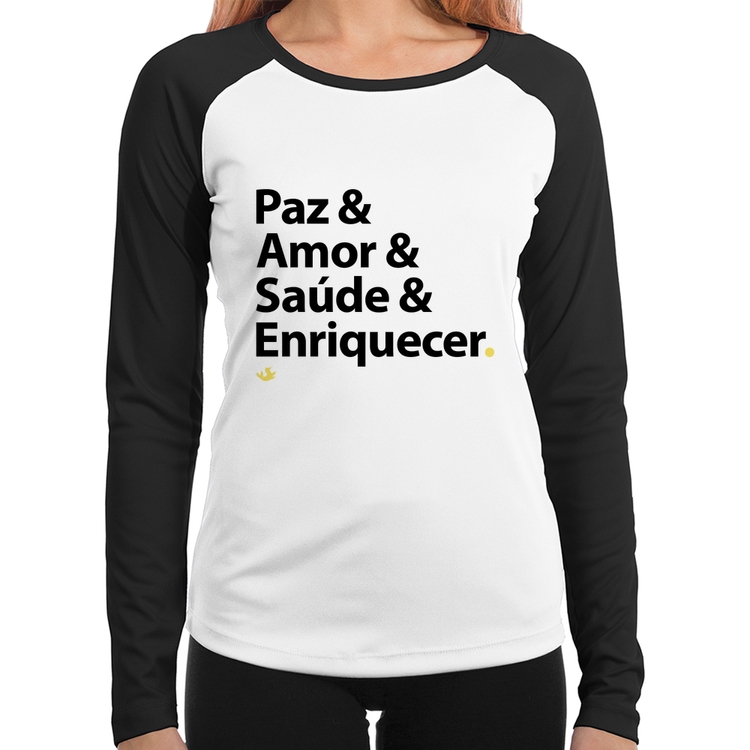 Baby Look Raglan Paz & Amor & Saúde & Enriquecer Manga Longa