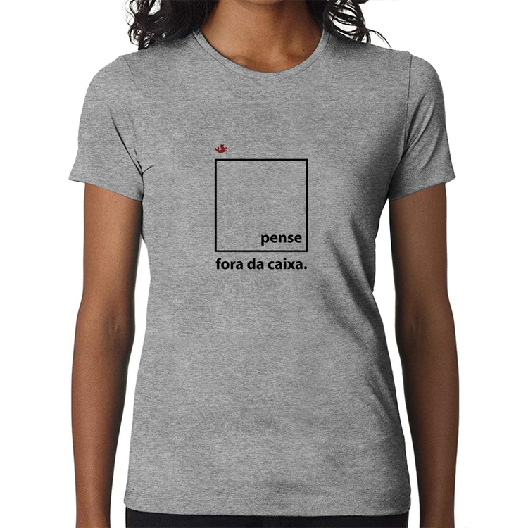 Baby Look Pense fora da caixa - Cinza