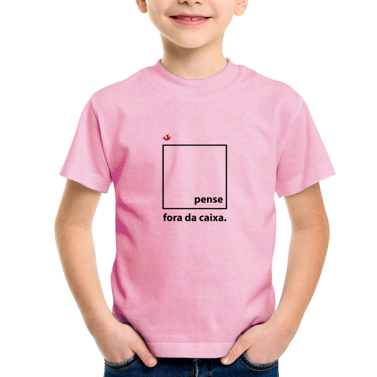 Camiseta Infantil Pense fora da caixa - Rosa Bebê