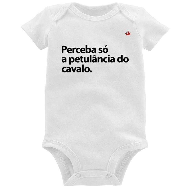 Body Bebê Perceba só a petulância do cavalo