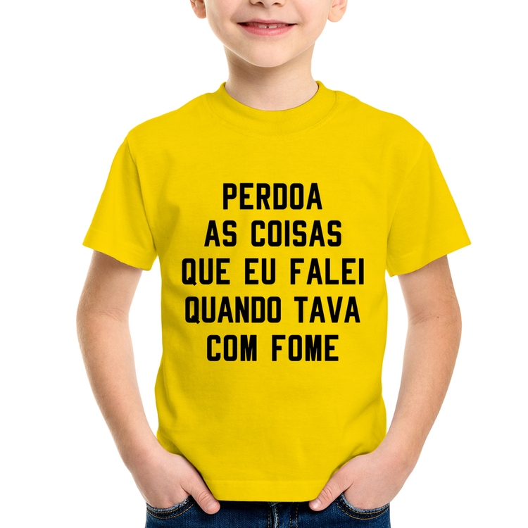 Camiseta Infantil Perdoa, eu tava com fome - Amarela