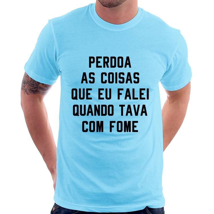 Camiseta Perdoa, eu tava com fome - Azul Bebê