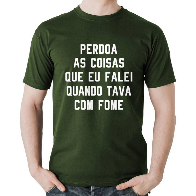 Camiseta Algodão Perdoa, eu tava com fome - Musgo