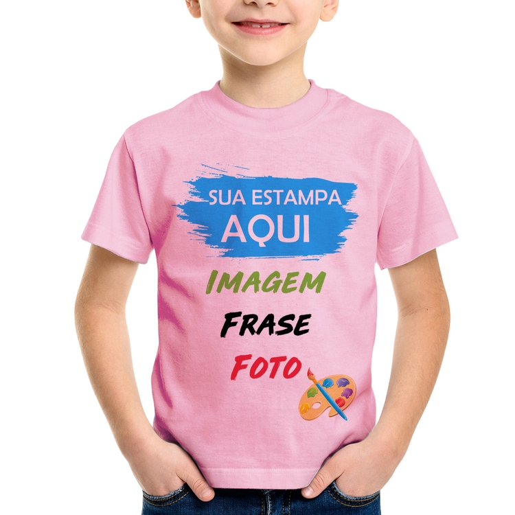Camiseta Infantil Estampa Personalizada (Imagem, frase ou foto) - Rosa Bebê