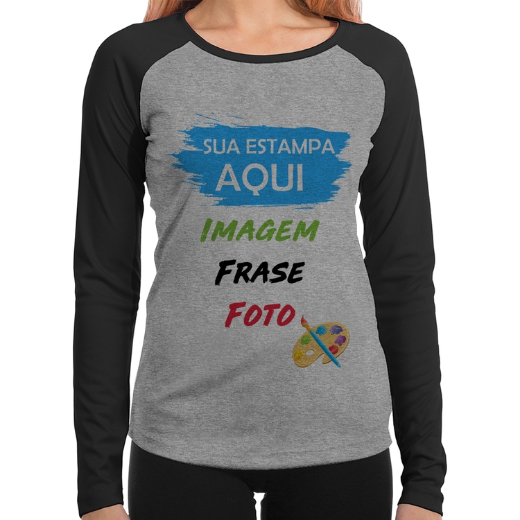 Baby Look Raglan Estampa Personalizada (Imagem, frase ou foto) Manga Longa - Cinza/Preto