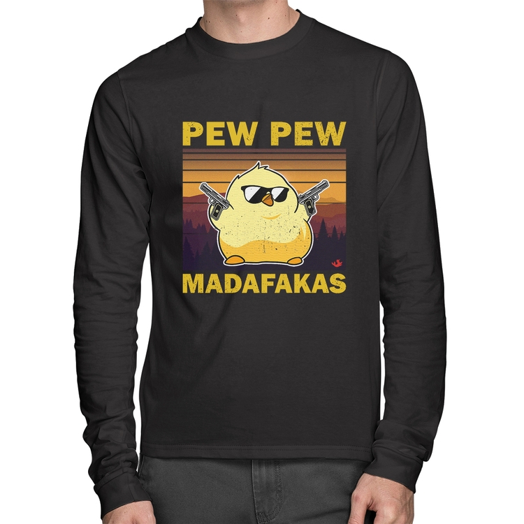 Camiseta Algodão Pew Pew Madafakas Manga Longa