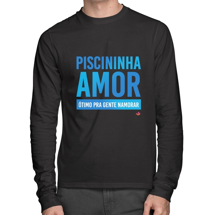 Camiseta Algodão Piscininha amor, ótimo pra gente namorar Manga Longa