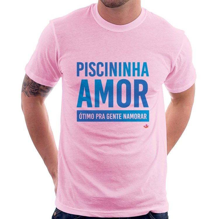 Camiseta Piscininha amor, ótimo pra gente namorar - Rosa Bebê