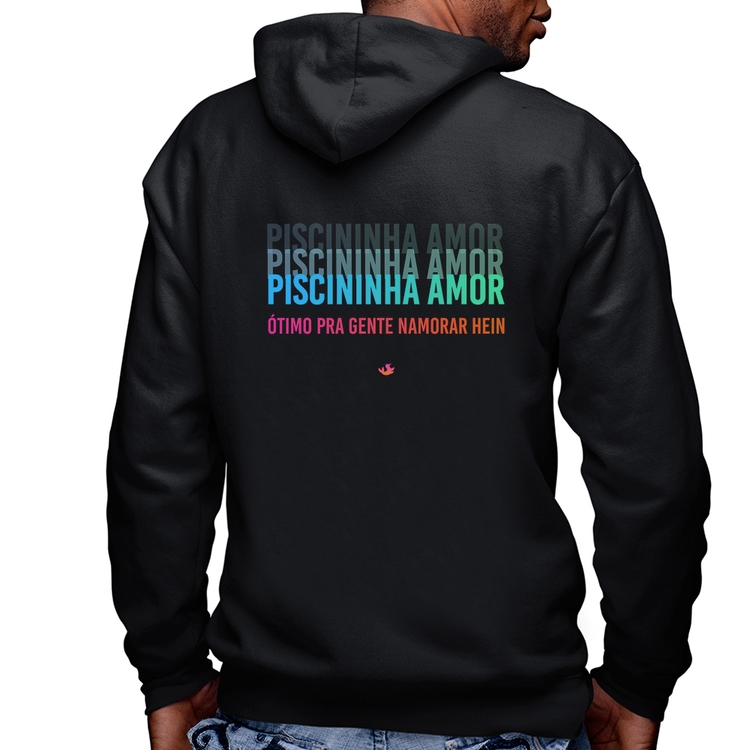 Blusa Moletom Piscininha amor, ótimo pra gente namorar hein Masculina com Capuz e Zíper