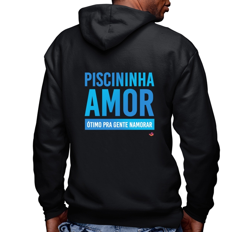 Blusa Moletom Piscininha amor, ótimo pra gente namorar Masculina com Capuz e Zíper