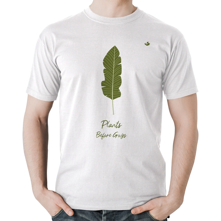 Camiseta Algodão Plants Before Guys - Branca