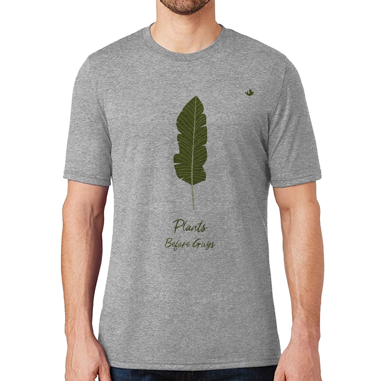 Camiseta Plants Before Guys - Cinza