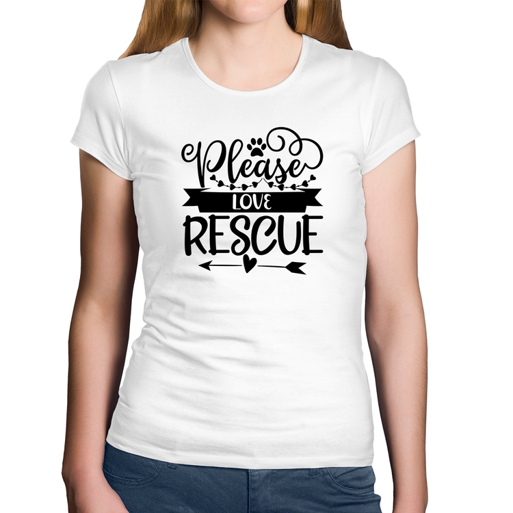 Baby Look Algodão Please Love Rescue - Branca