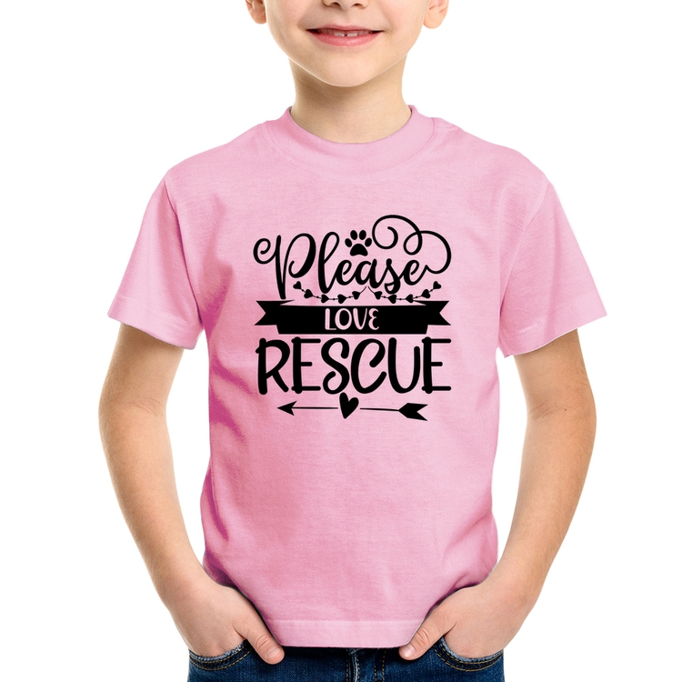 Camiseta Infantil Please Love Rescue - Rosa Bebê