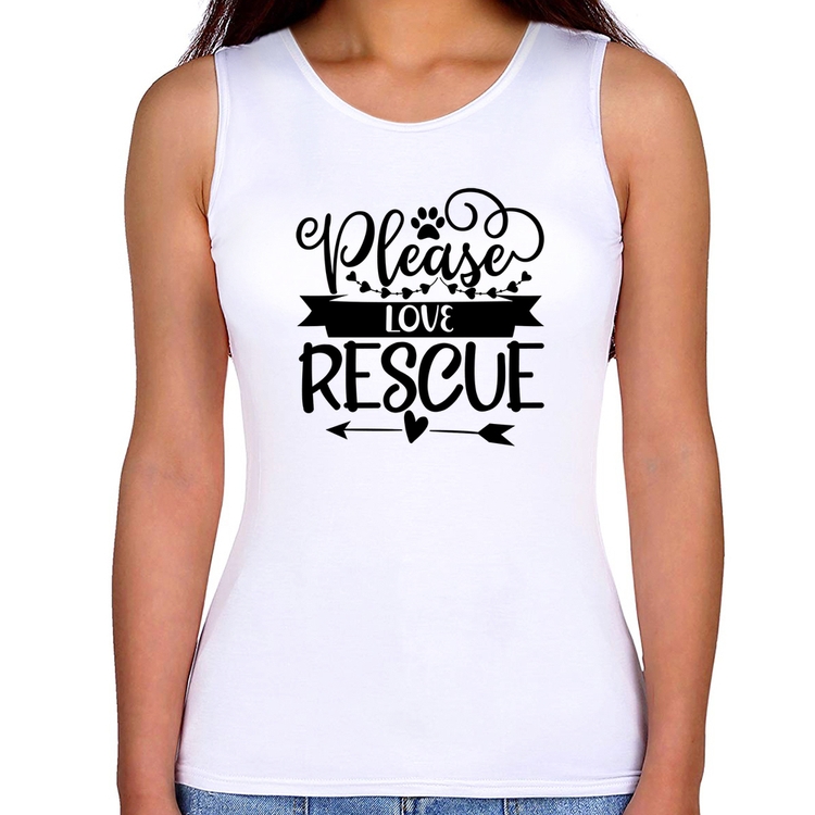 Regata Feminina Please Love Rescue