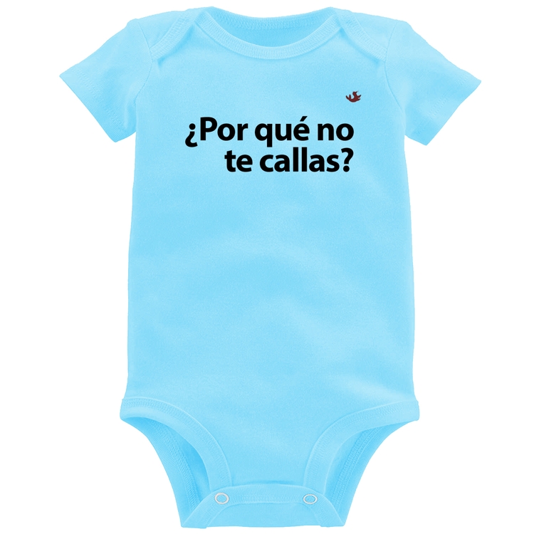 Body Bebê ¿Por qué no te callas? - Azul Bebê