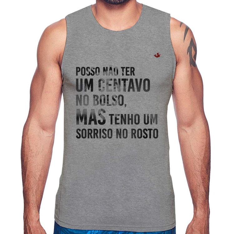 Regata Posso não ter um centavo no bolso, mas tenho um sorriso no rosto - Cinza