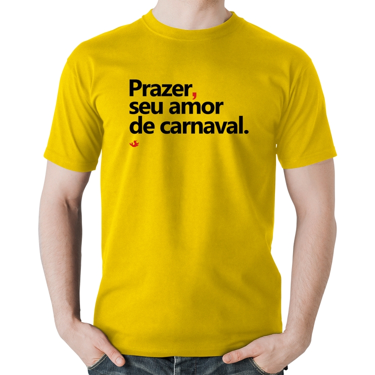 Camiseta Algodão Prazer, seu amor de carnaval - Amarela