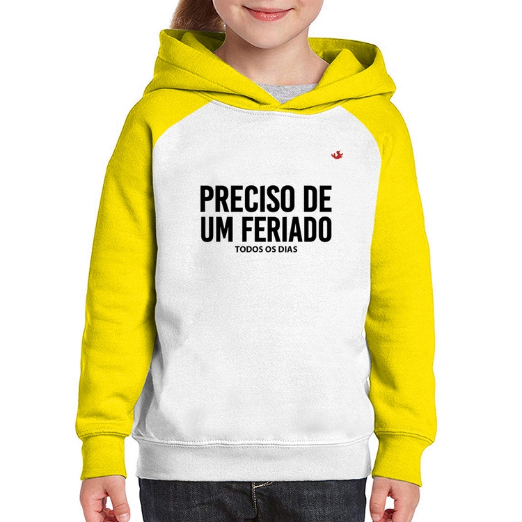 Moletom Infantil Preciso de um feriado... todos os dias - Branco/Amarelo