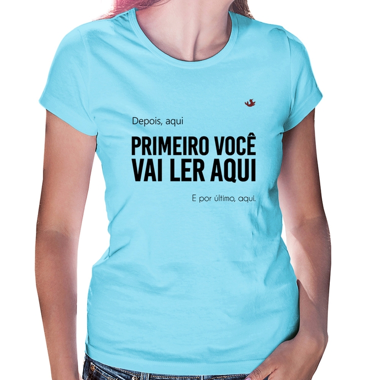 Baby Look Primeiro você vai ler aqui - Azul Bebê