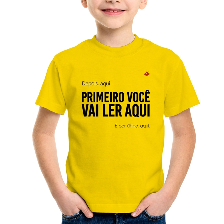 Camiseta Infantil Primeiro você vai ler aqui - Amarela