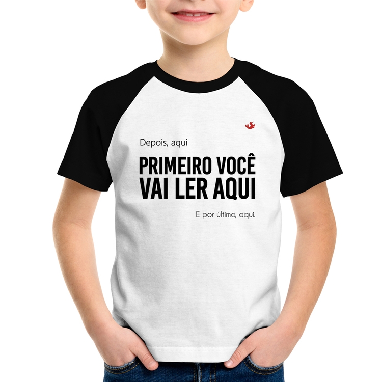 Camiseta Raglan Infantil Primeiro você vai ler aqui