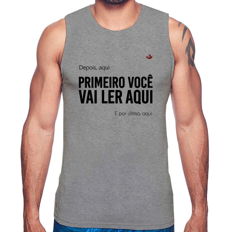 Regata Primeiro você vai ler aqui - Cinza