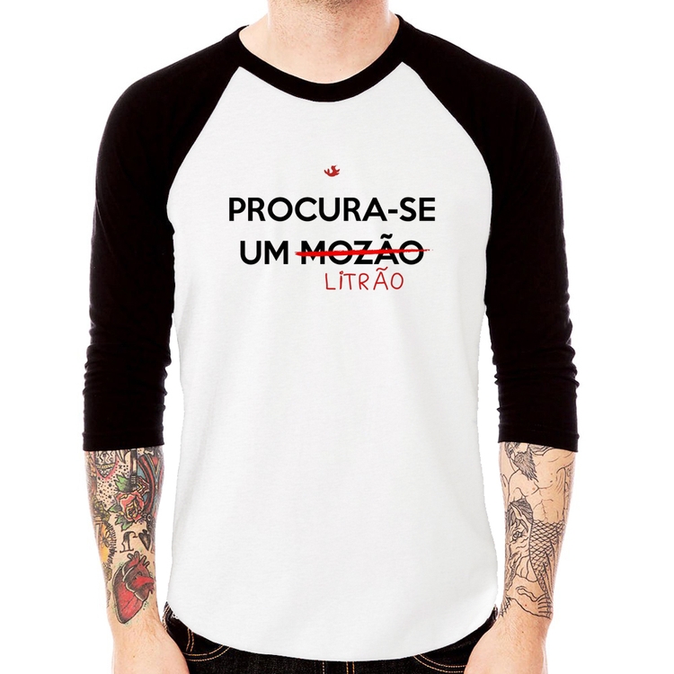Camiseta Raglan Procura-se um Litrão Manga 3/4