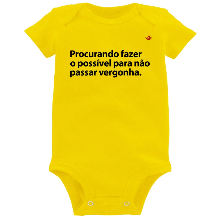 Body Bebê Procurando fazer o possível para não passar vergonha - Amarelo