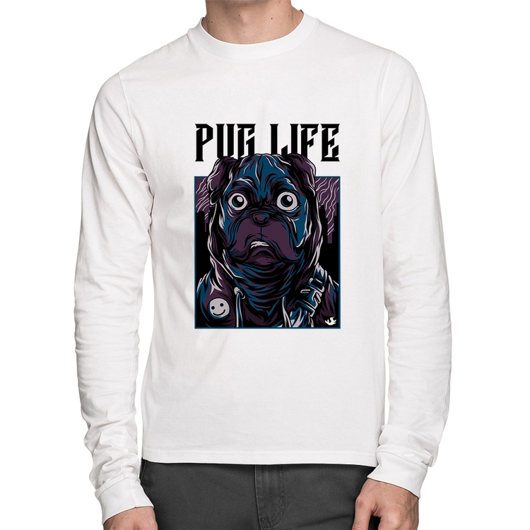 Camiseta Algodão Pug Life Manga Longa - Branca