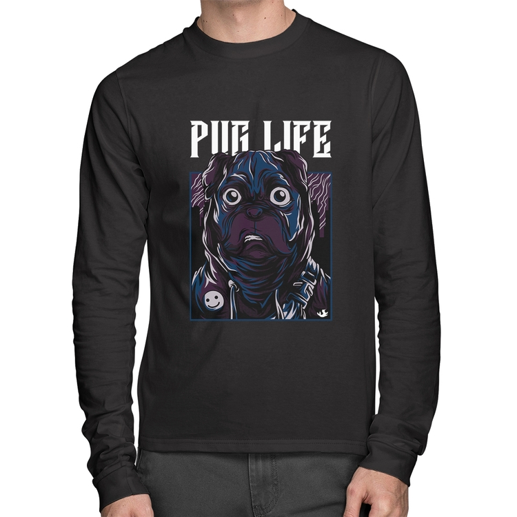 Camiseta Algodão Pug Life Manga Longa
