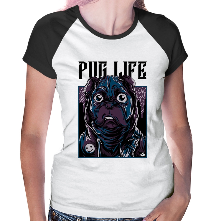 Baby Look Raglan Pug Life