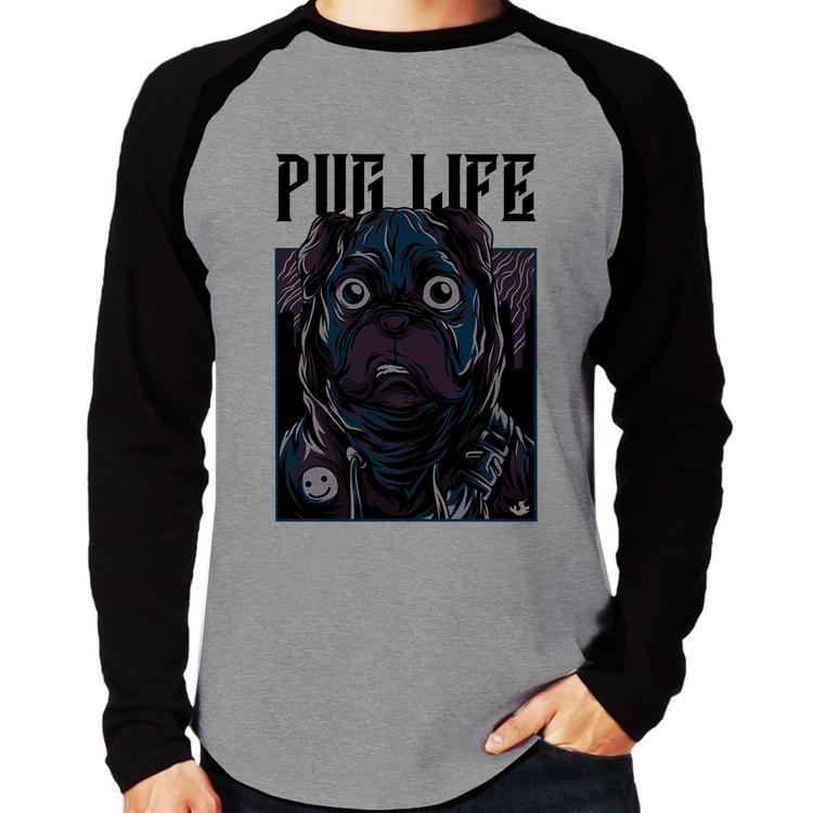 Camiseta Raglan Pug Life Manga Longa - Cinza/Preto